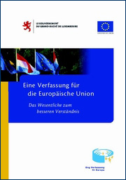 Eine Verfassung für Europa - Das Wesentliche zum besseren Verständnis